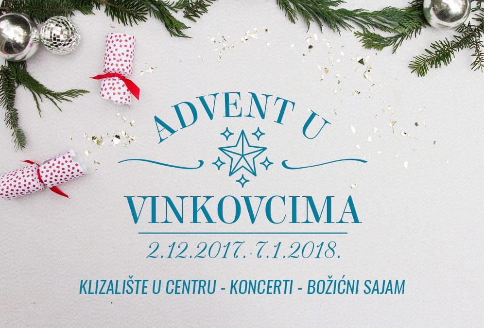 Poziv udrugama, ustanovama i tvrtkama koje imaju programe za Advent u Vinkovcima