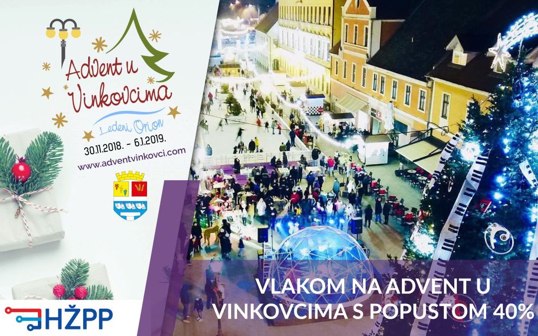 Vlakom na Advent u Vinkovcima – Ledeni Orion